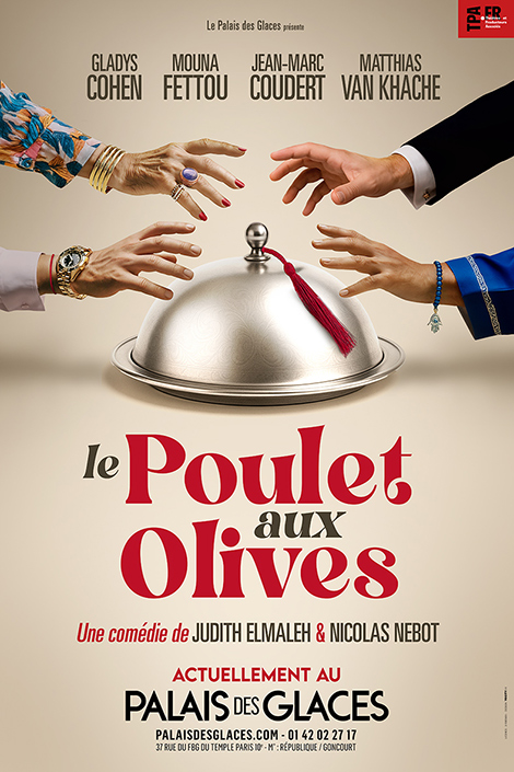 Affiche du spectacle Le Poulet aux Olives